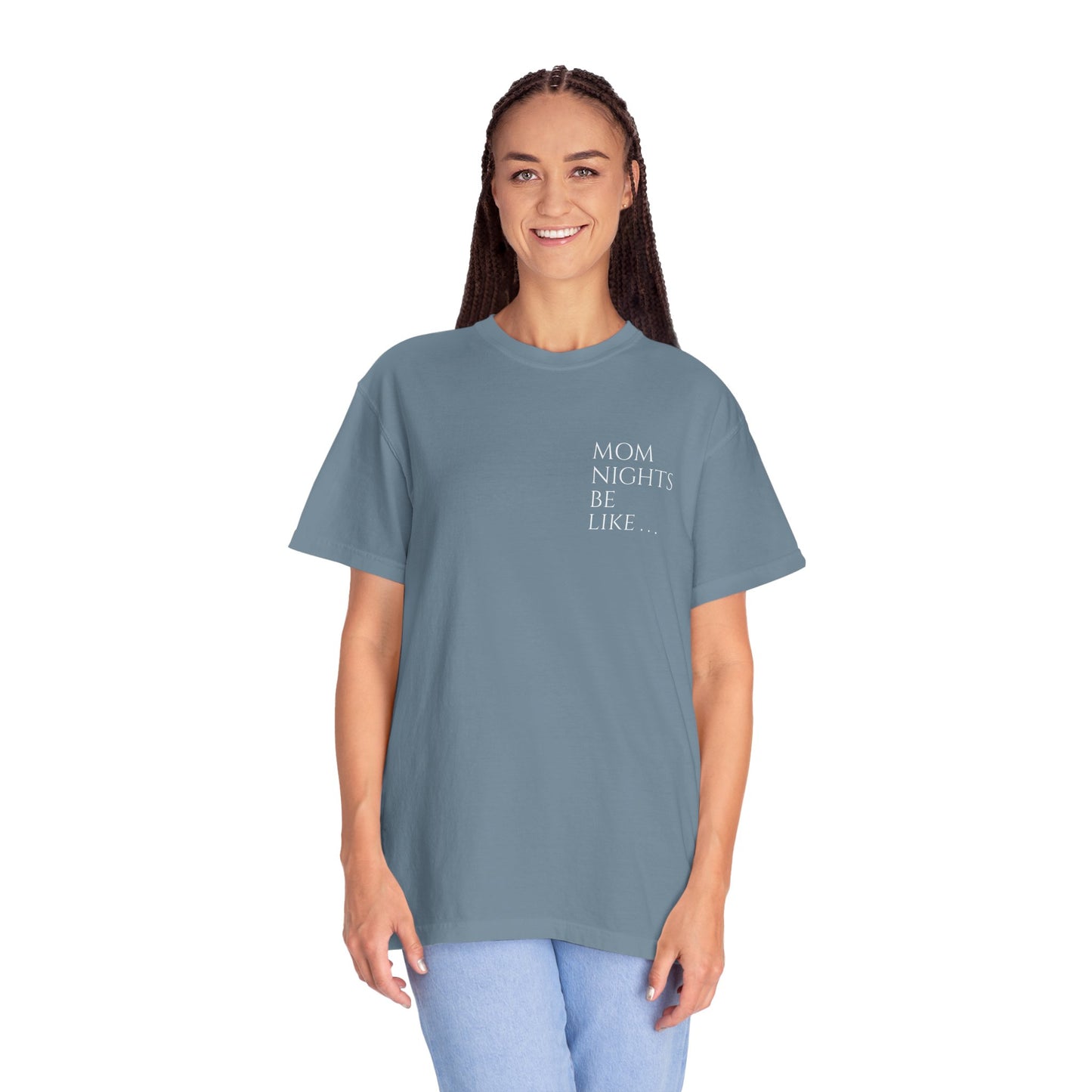 Mom Nights Be Like. . . Pee Pray Sleep Repeat T-shirt for Moms